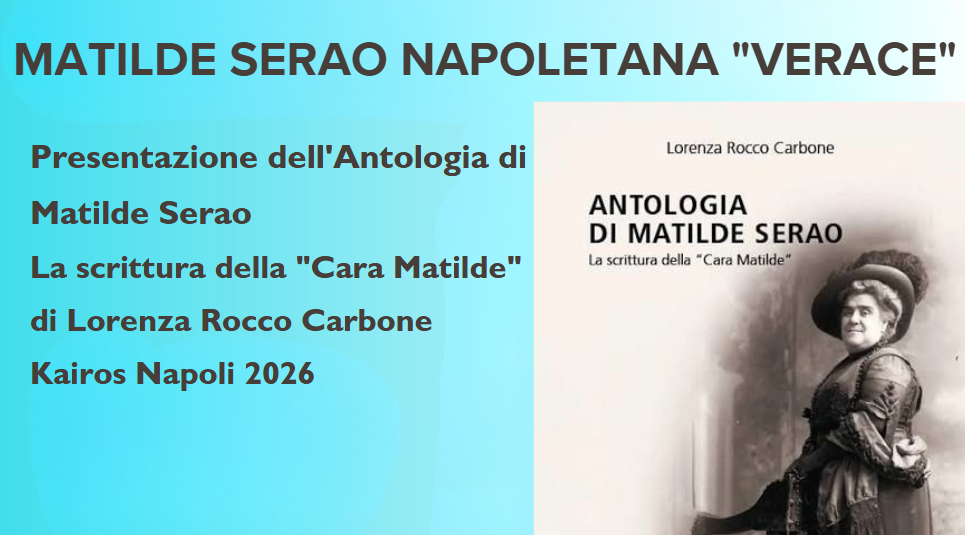 Presentazione dell’Antologia dedicata a Matilde Serao